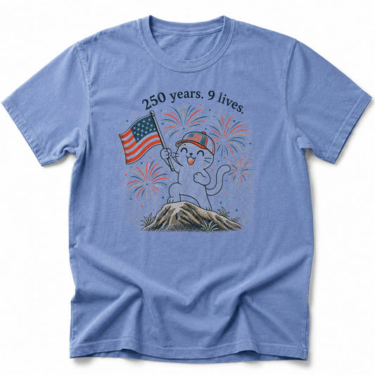 250 years and 9 lives T-Shirt Blue Jean / S 30837959689159497559 T-Shirt