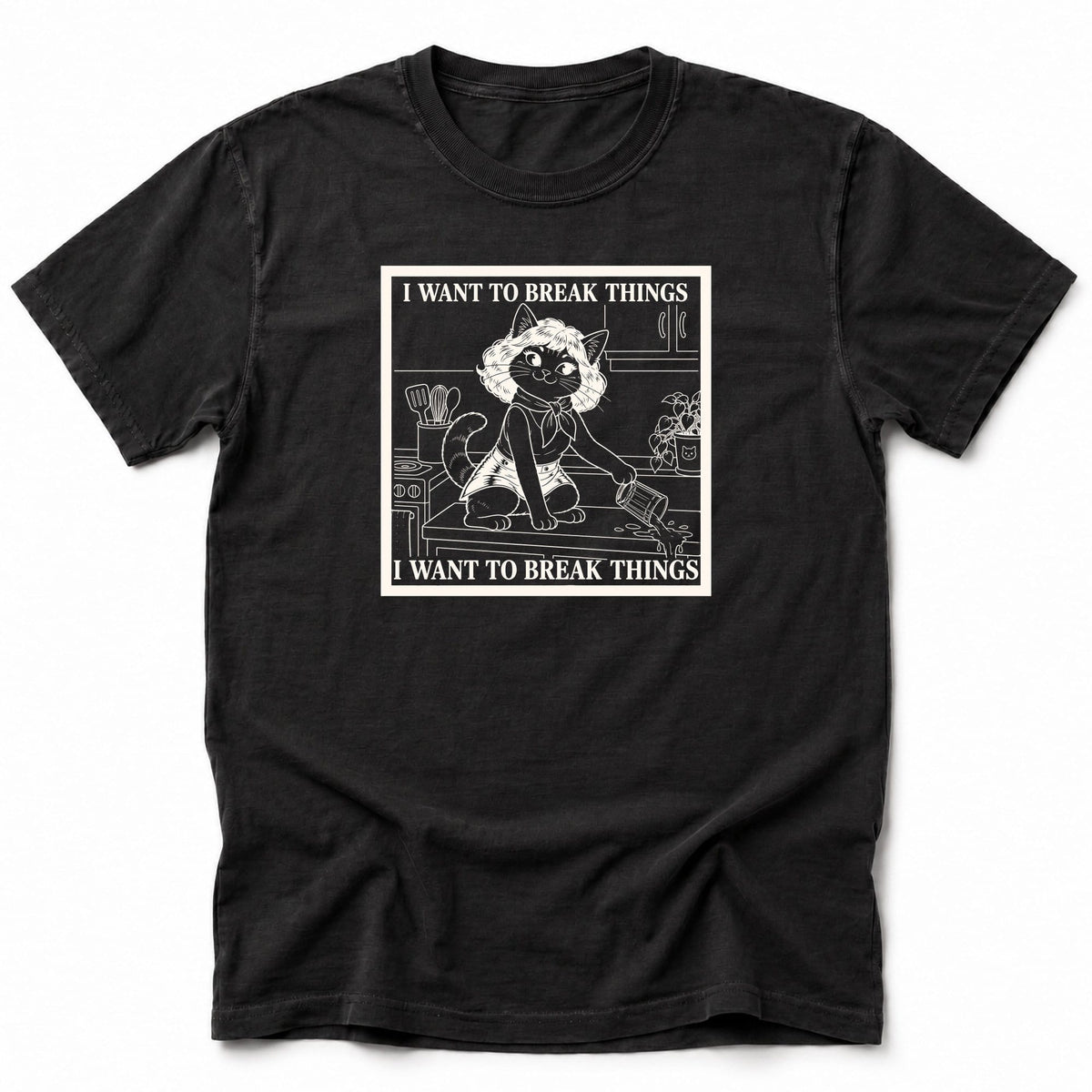 Break Things T-Shirt Black / S 26696990890792445730 T-Shirt