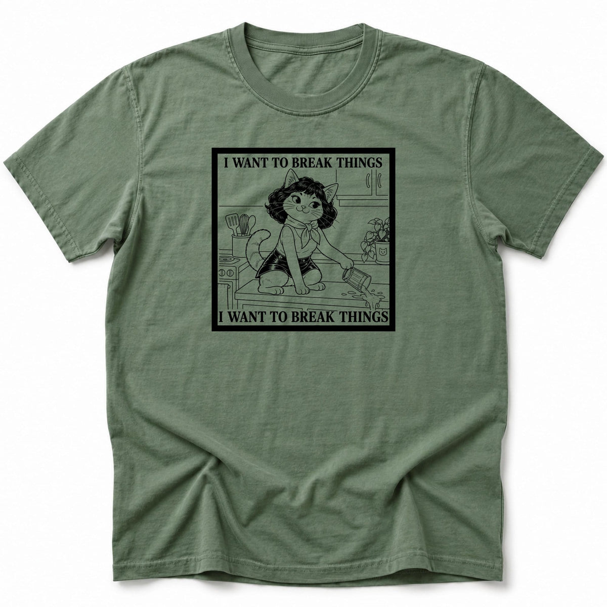 Break Things T-Shirt Moss / S 78596685315820912754 T-Shirt