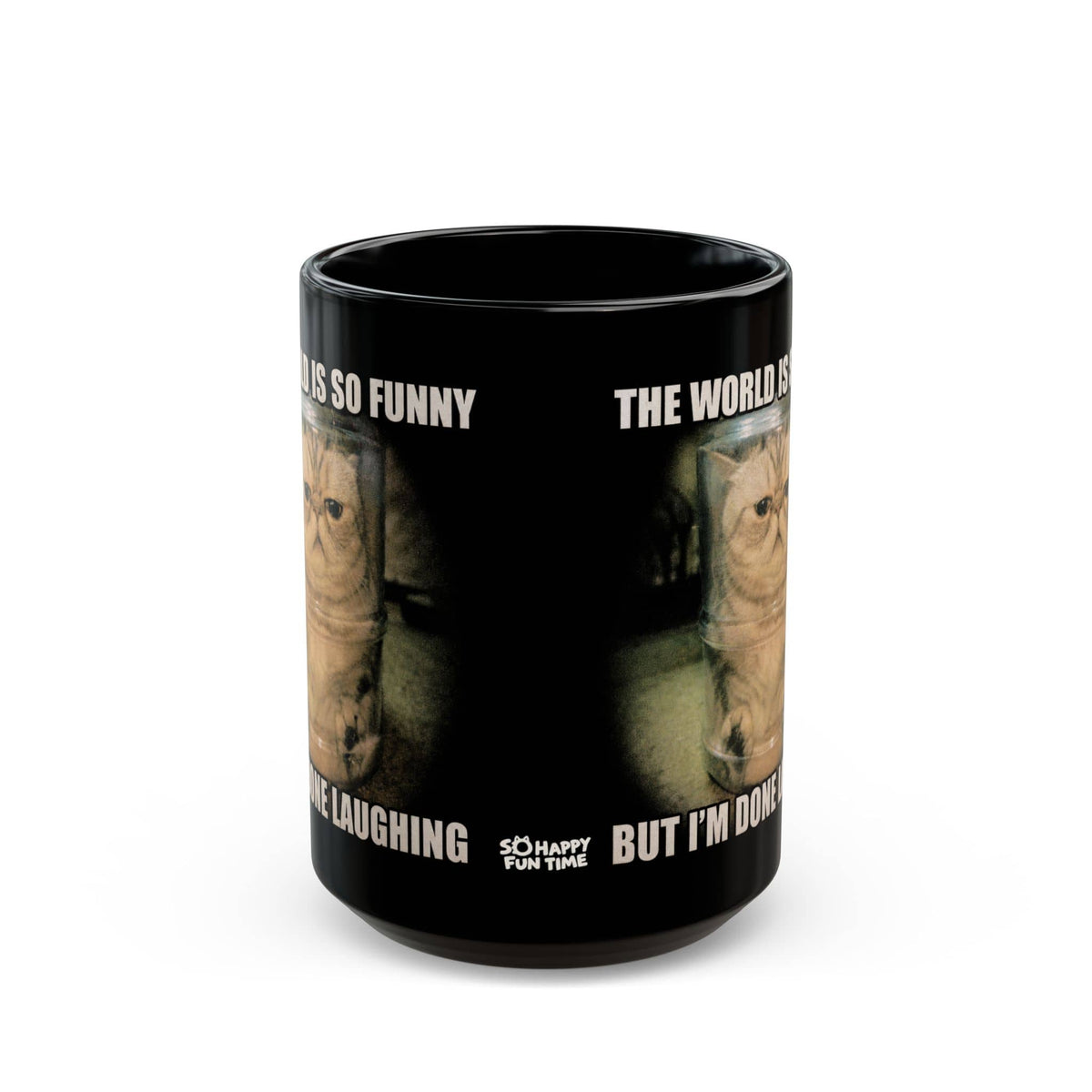 Done Laughing Black Mug (15oz) 15oz 45496368566041229403 Mug