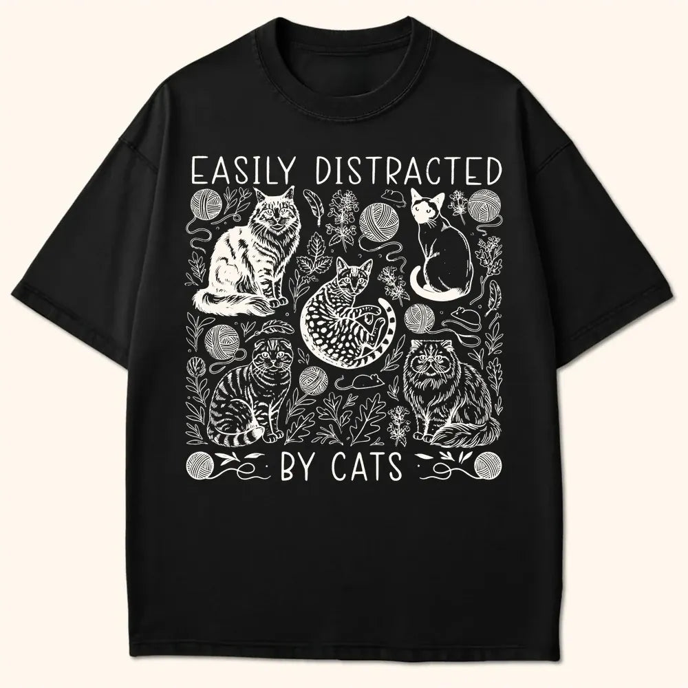 Easily Distracted T-Shirt Black / S 21667644636550454656 T-Shirt