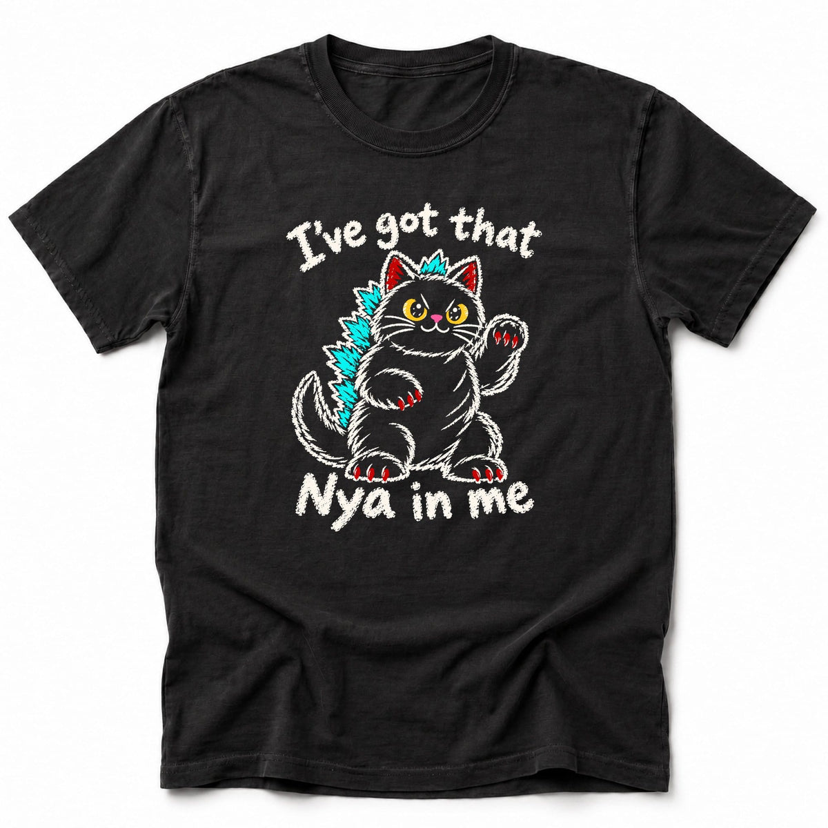 Got That Nya T-Shirt Black / S 27204723839387647245 T-Shirt