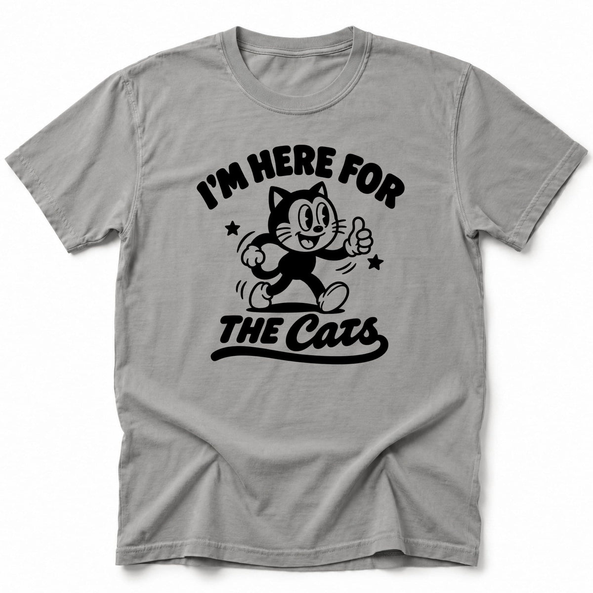 Here for Cats T-Shirt Grey / S 28003999955364334406 T-Shirt