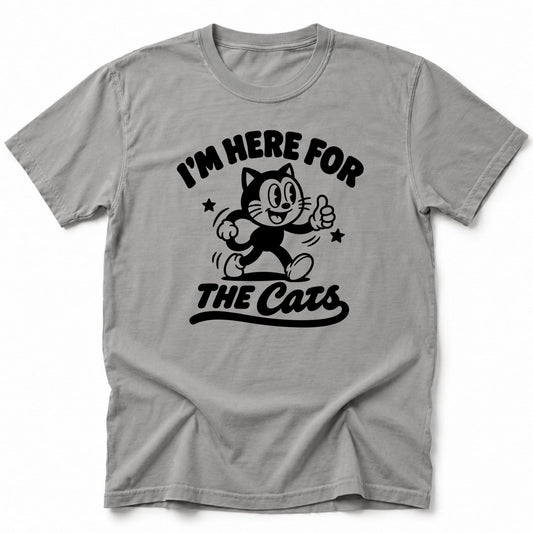 Here for Cats T-Shirt Grey / S 28003999955364334406 T-Shirt