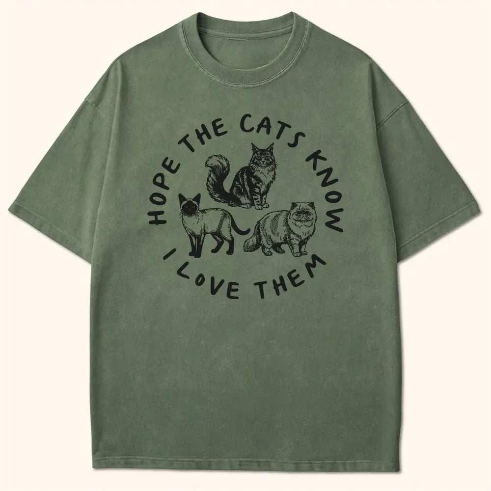 Hope They Know T-Shirt Moss / S 24157626240299491733 T-Shirt