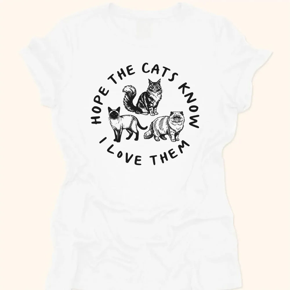 Hope They Know Womens Tee White / S 16252213472211285320 T-Shirt