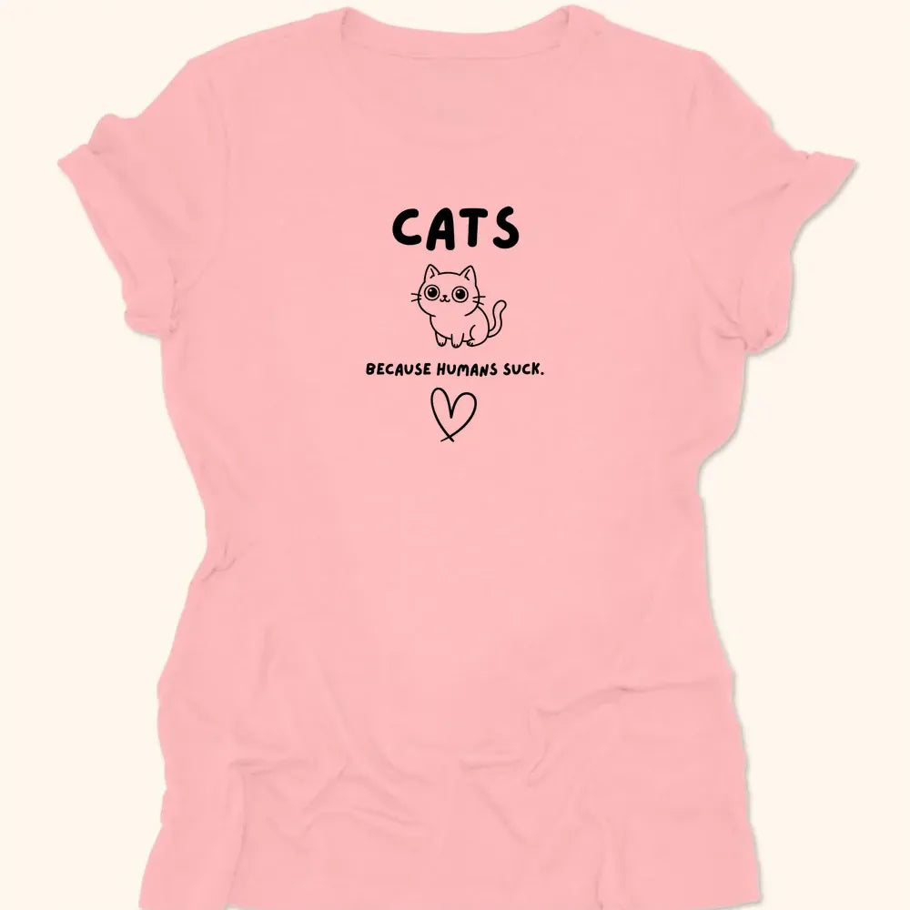 Humans Suck Womens Tee Pink / S 12674521815146416857 T-Shirt