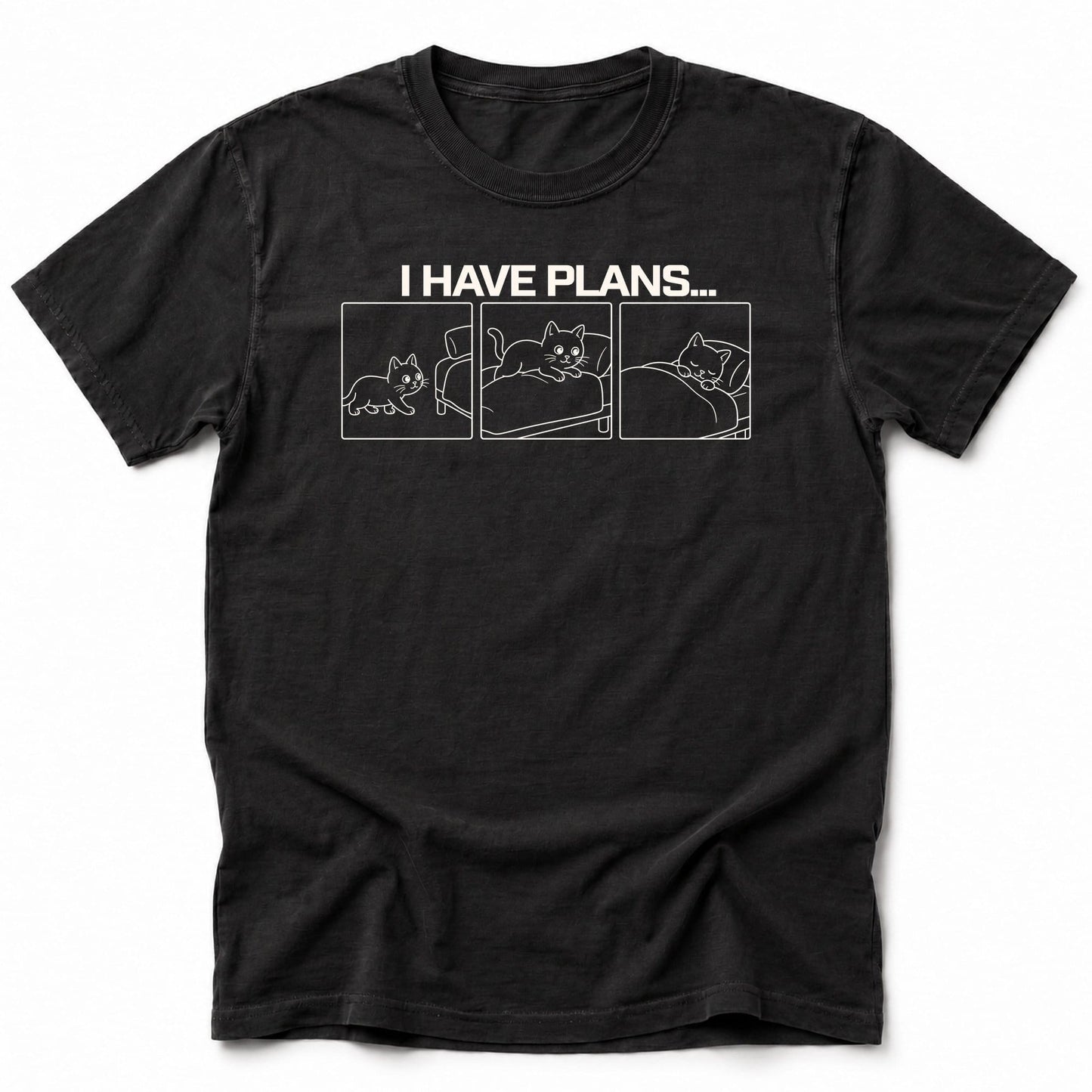 I have plans T-Shirt Black / S 86279448001210344103 T-Shirt