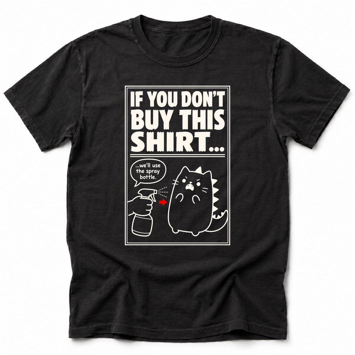 If You Don't T-Shirt Black / S 23500209269826629943 T-Shirt