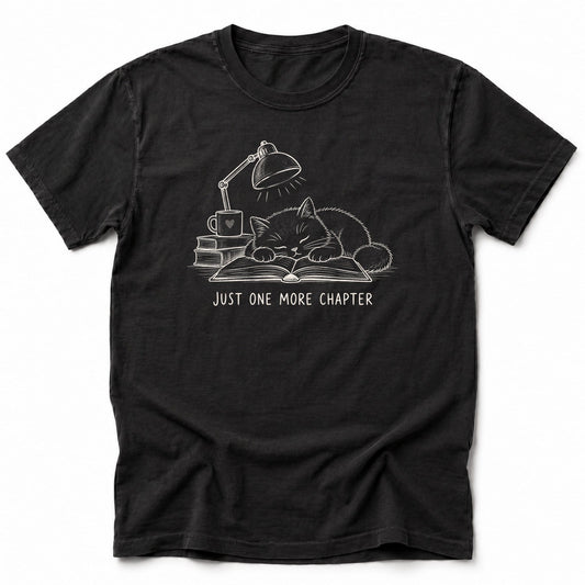 Just One More Chapter T-Shirt Black / S 13767096409038832590 T-Shirt