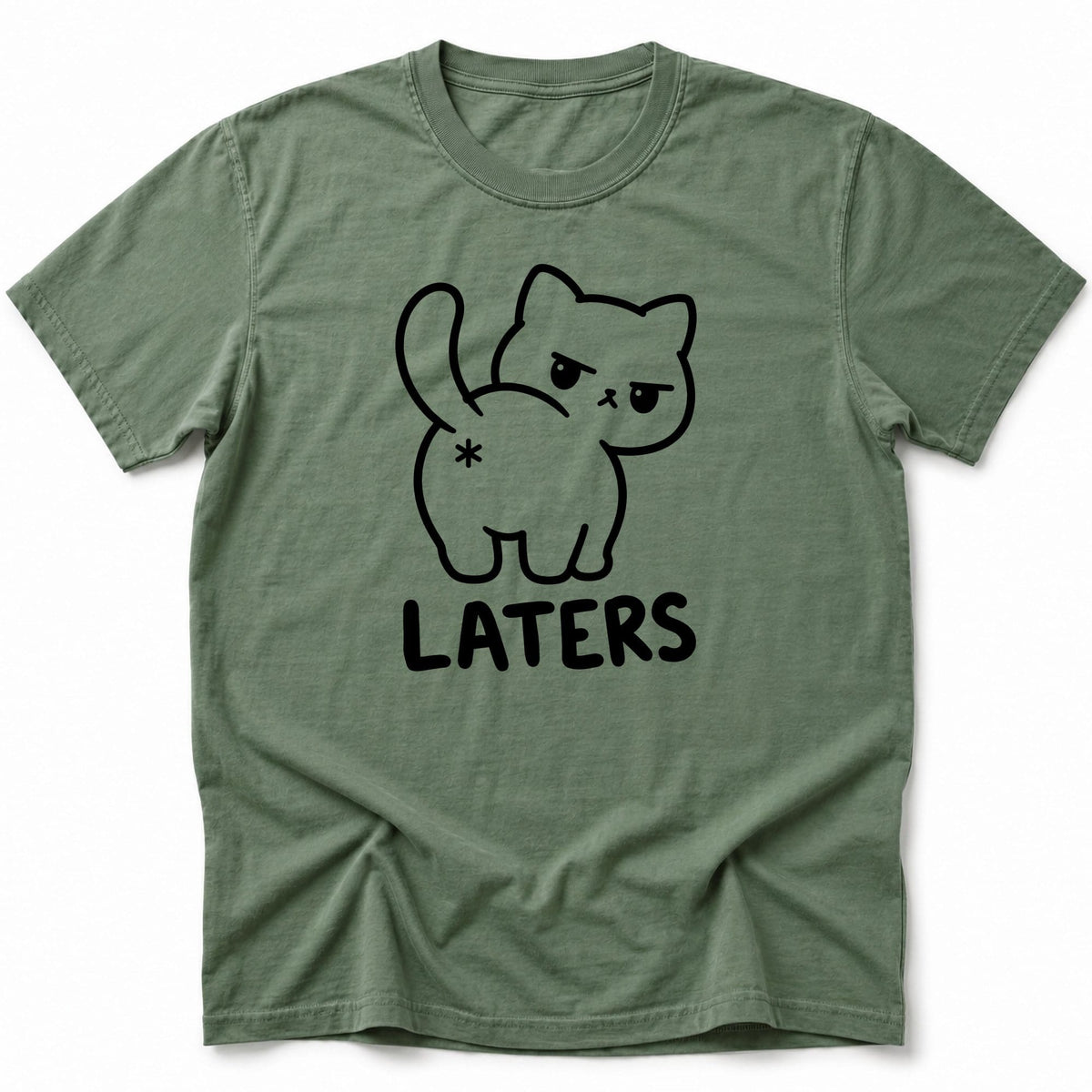 Laters T-Shirt Moss / S 11471492705607291330 T-Shirt