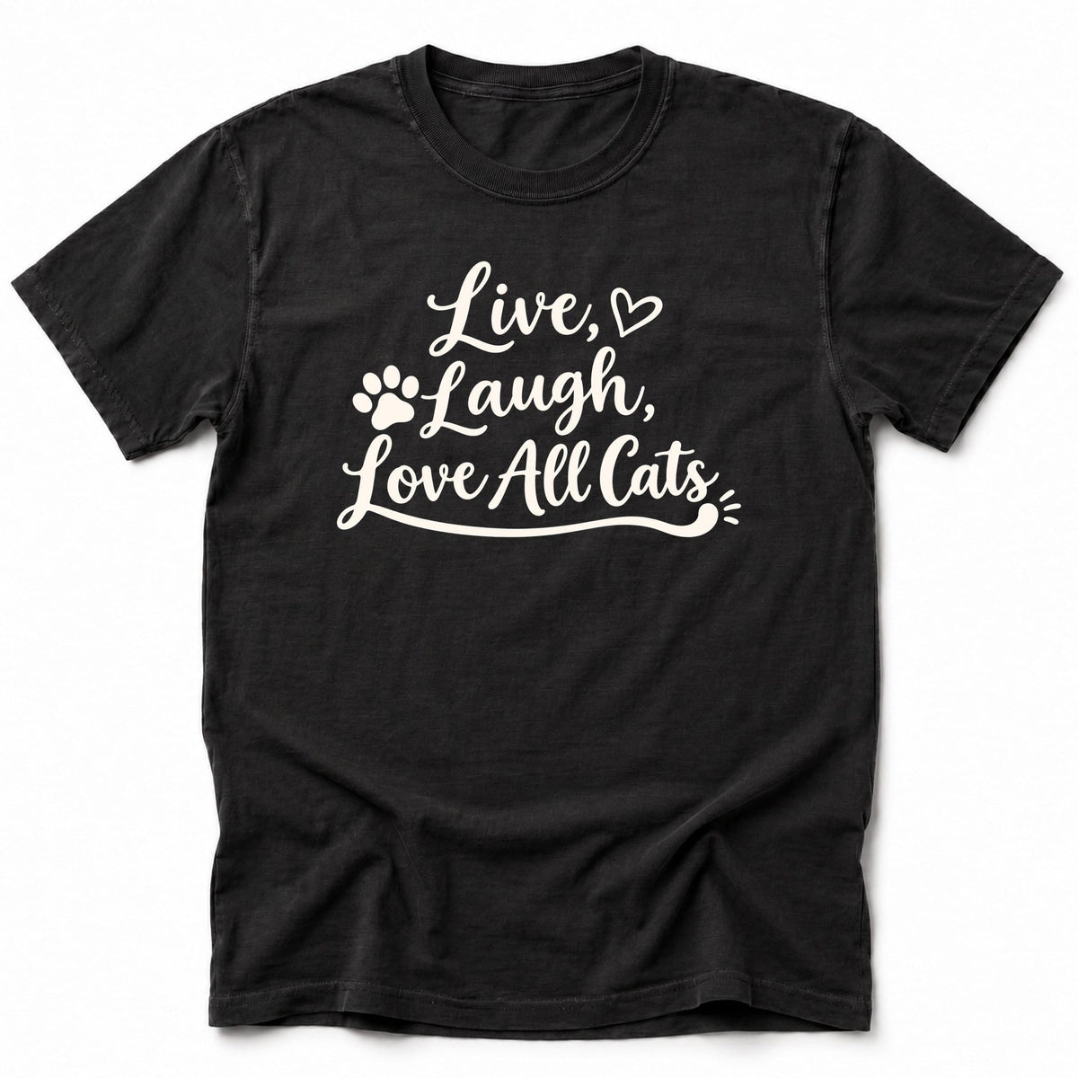Live Laugh Cats T-Shirt Black / S 64072262132914359914 T-Shirt