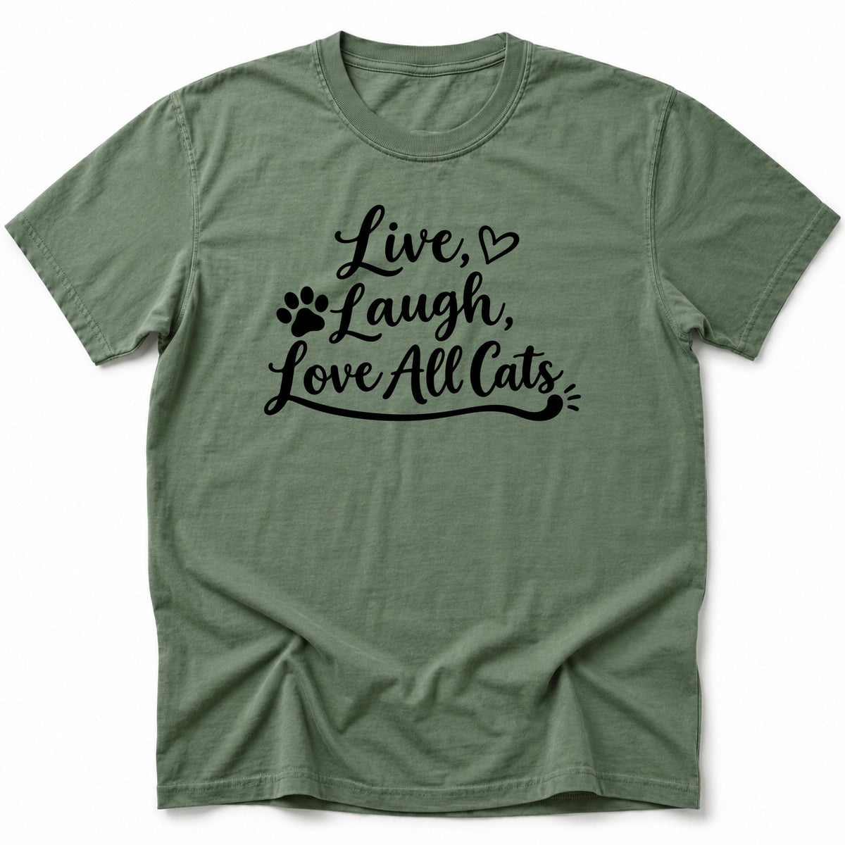 Live Laugh Cats T-Shirt Moss / S 24536721510114215567 T-Shirt