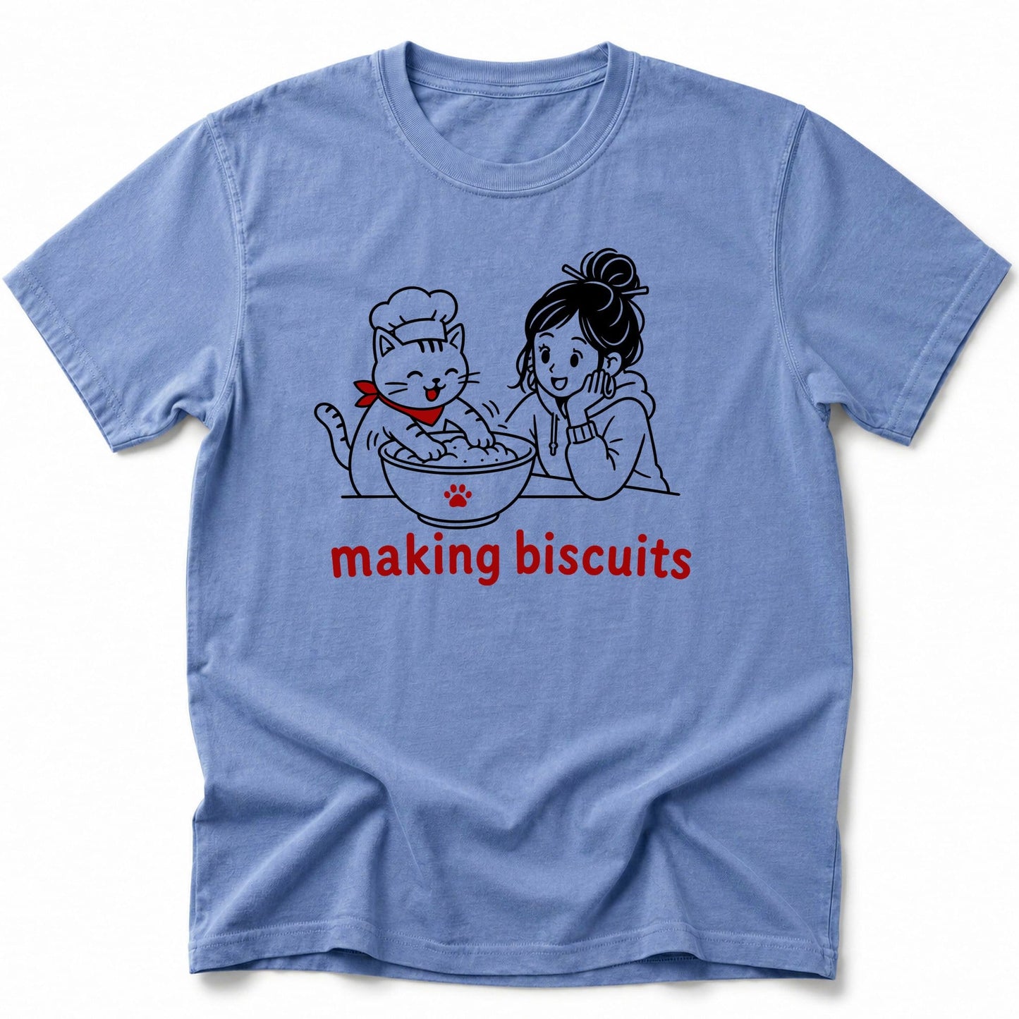 Making Biscuts T-Shirt Blue Jean / S 10971801174693050286 T-Shirt