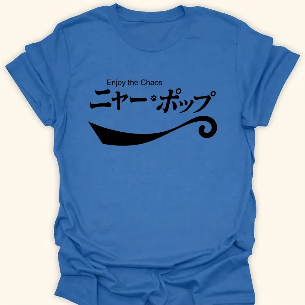 Meow Pop Enjoy The Chaos Everyday Softstyle Tee Heather Royal / S 13572980187132690606 T-Shirt