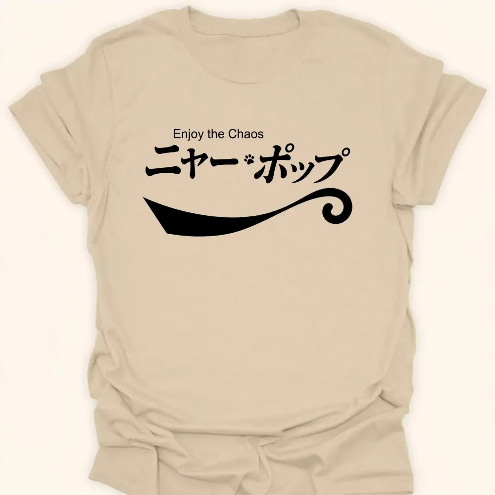 Meow Pop Enjoy The Chaos Everyday Softstyle Tee Sand / S 33772569216761045974 T-Shirt