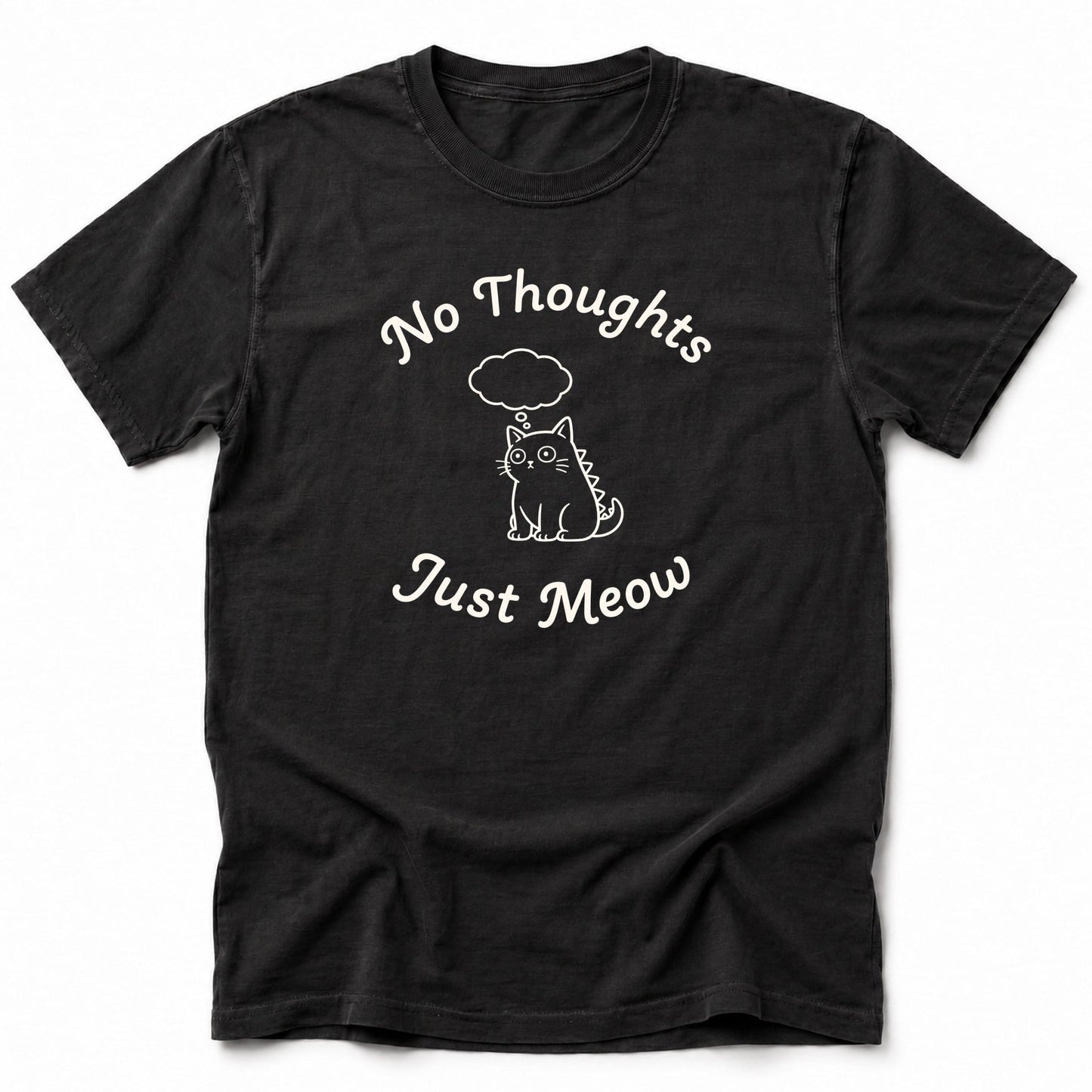 No Thoughts T-Shirt Black / S 13880709740374462510 T-Shirt
