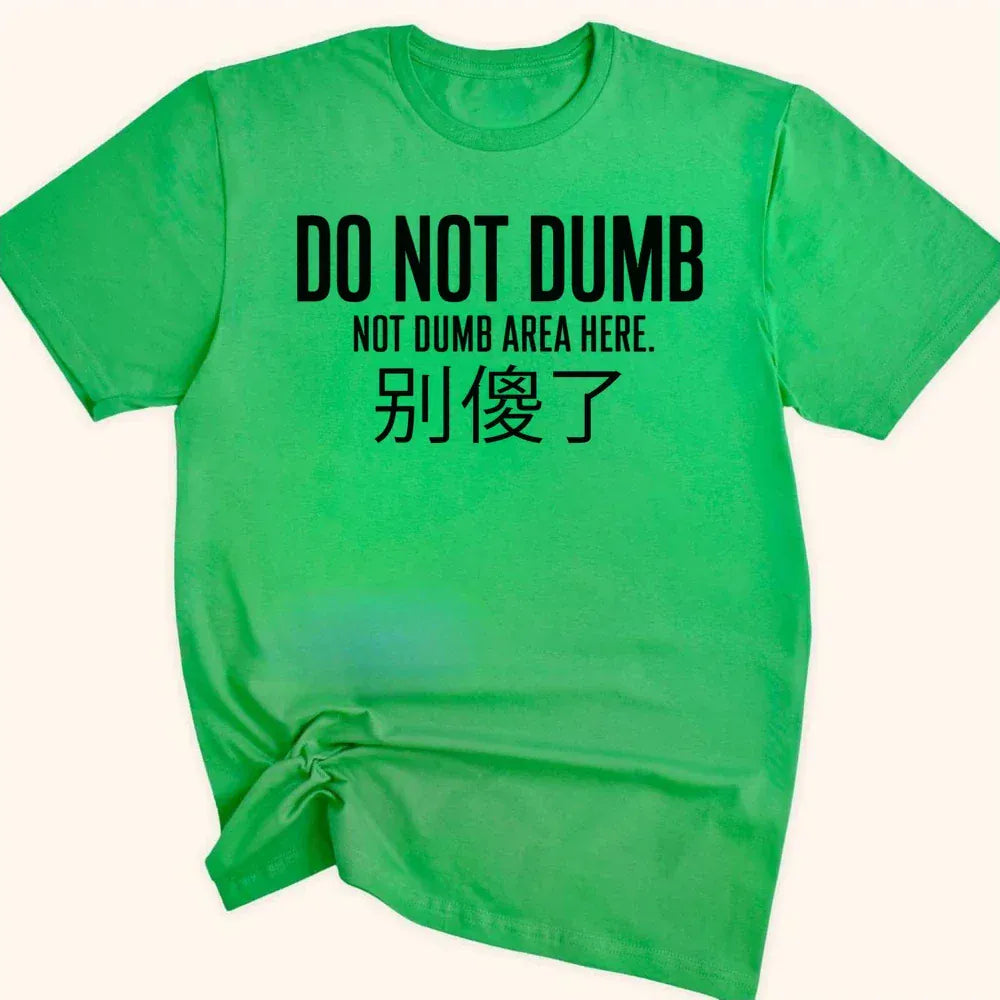 Not Dumb Everyday Softstyle Tee Irish Green / S 31070470999220053257 T-Shirt