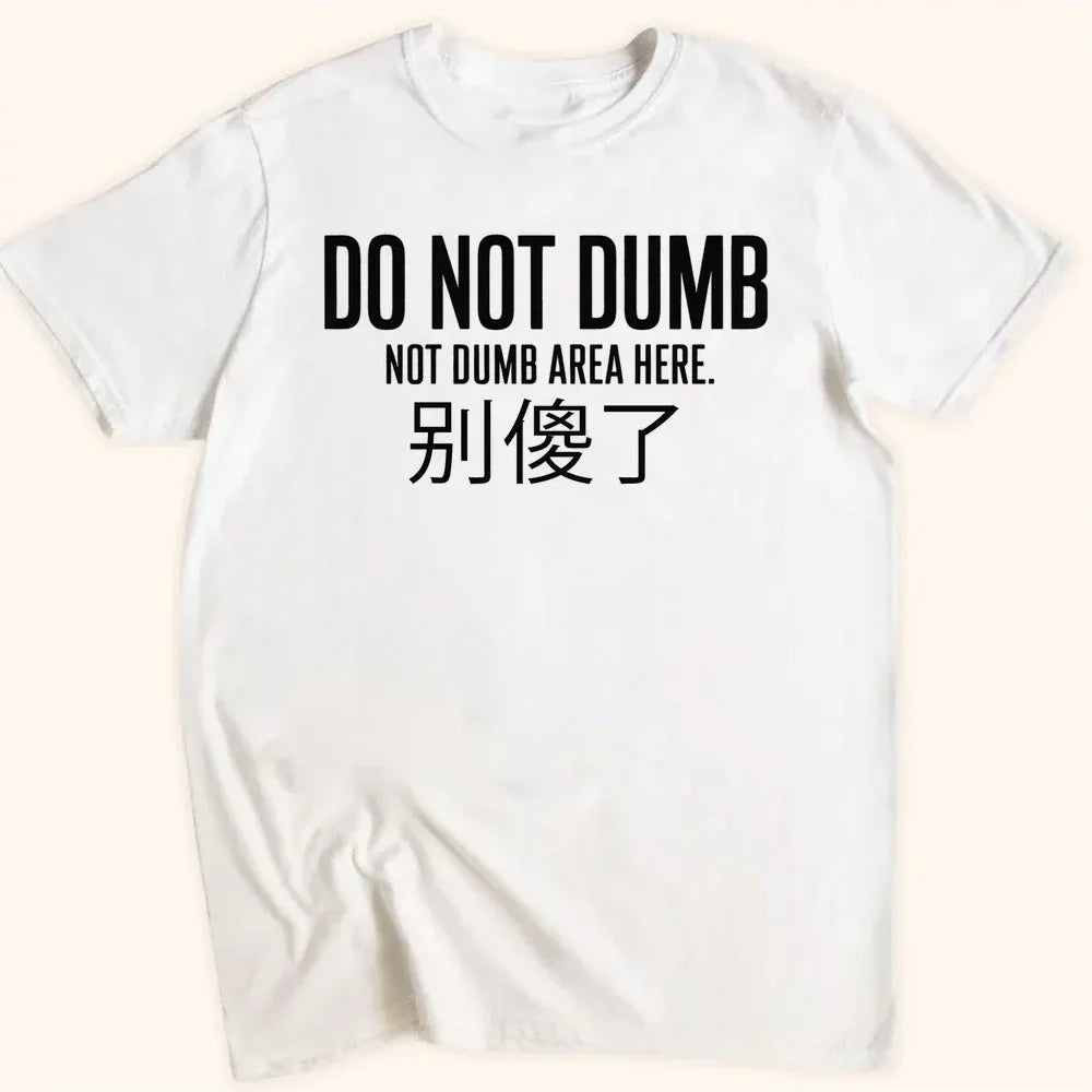 Not Dumb Everyday Softstyle Tee White / S 21036933050315406747 T-Shirt
