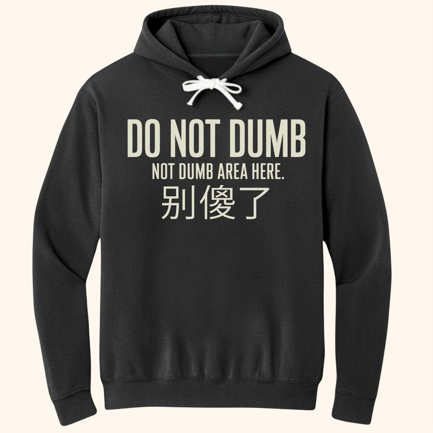 Not Dumb Hoodie Black / S 19441711268528769763 Hoodie