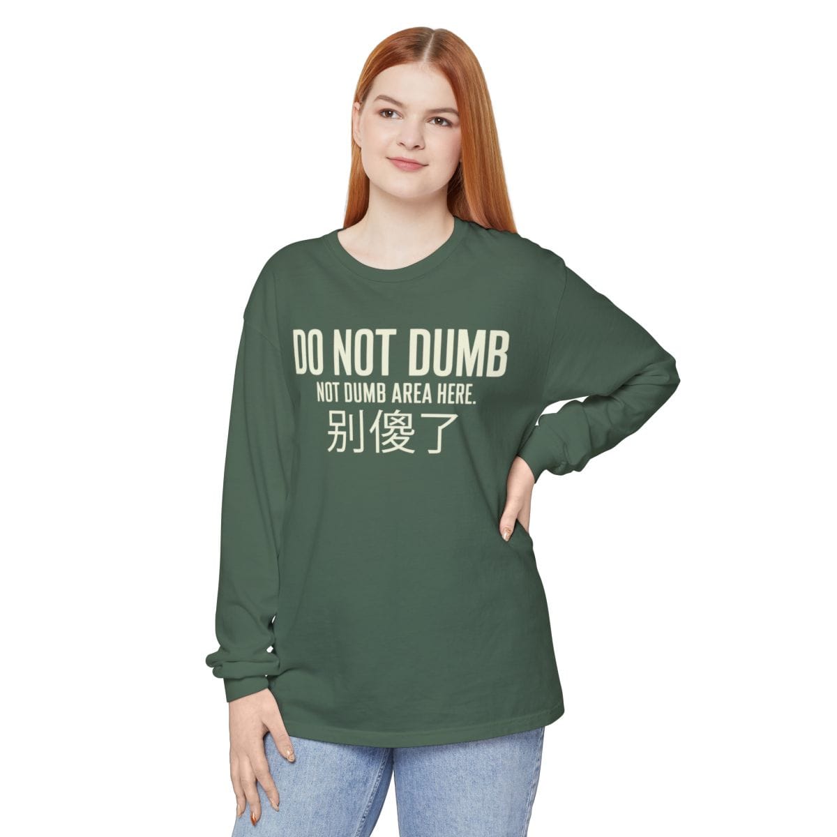 Not Dumb Long Sleeve Long-sleeve