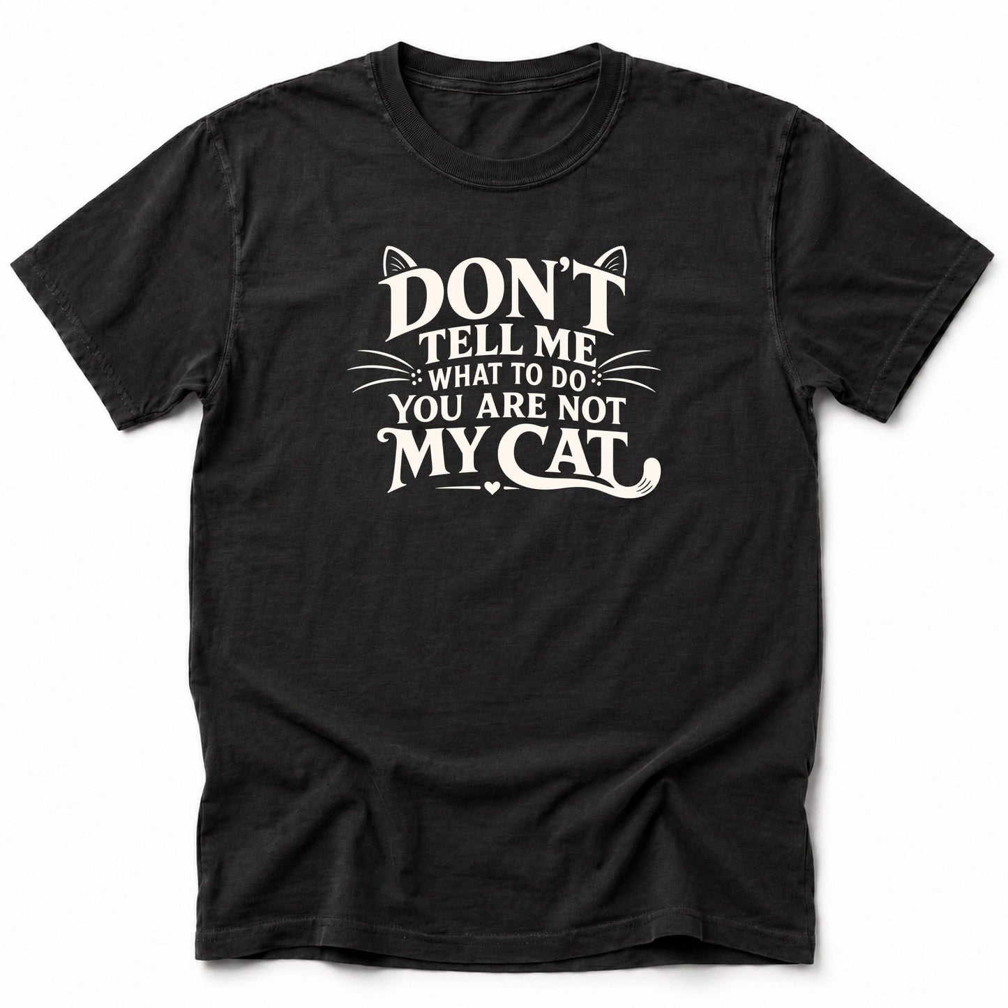 Not My Cat T-Shirt Black / S 45359064597446680514 T-Shirt
