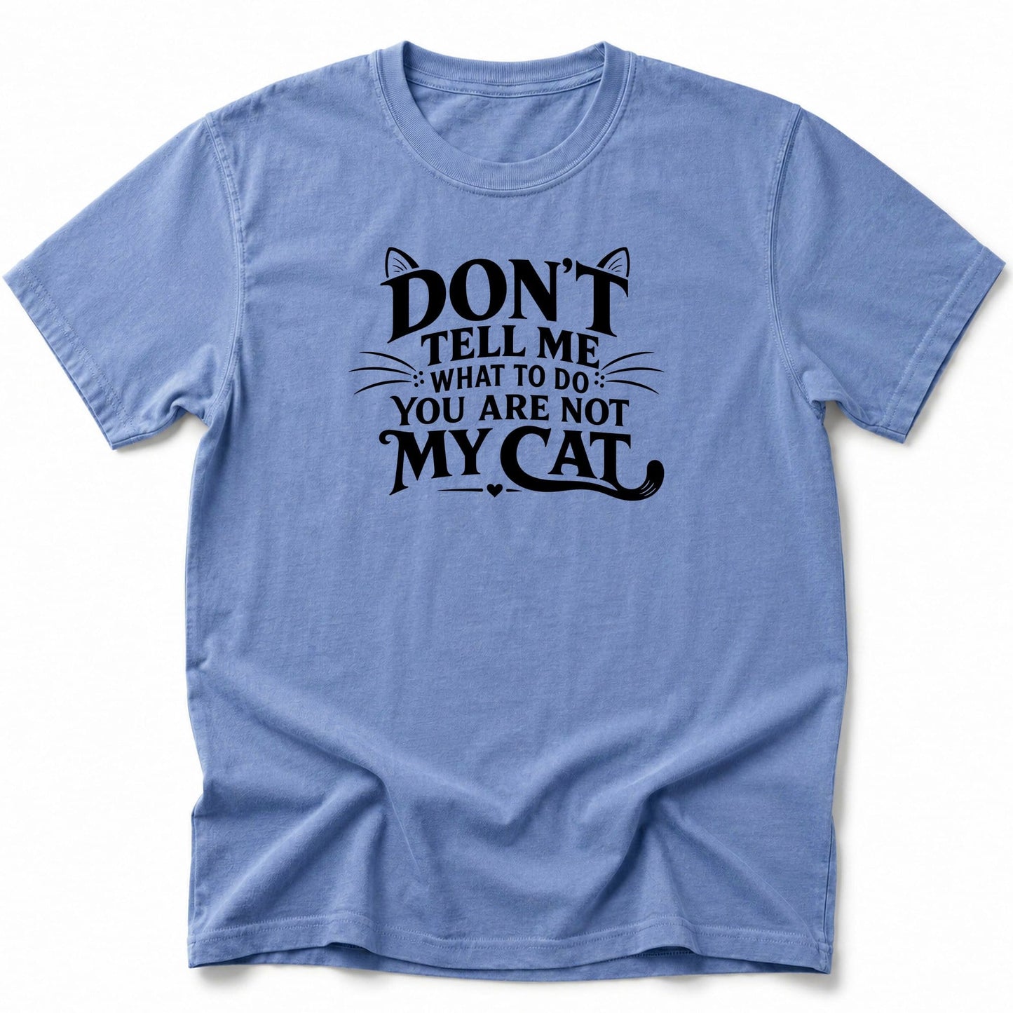 Not My Cat T-Shirt Blue Jean / S 12002437064651424412 T-Shirt