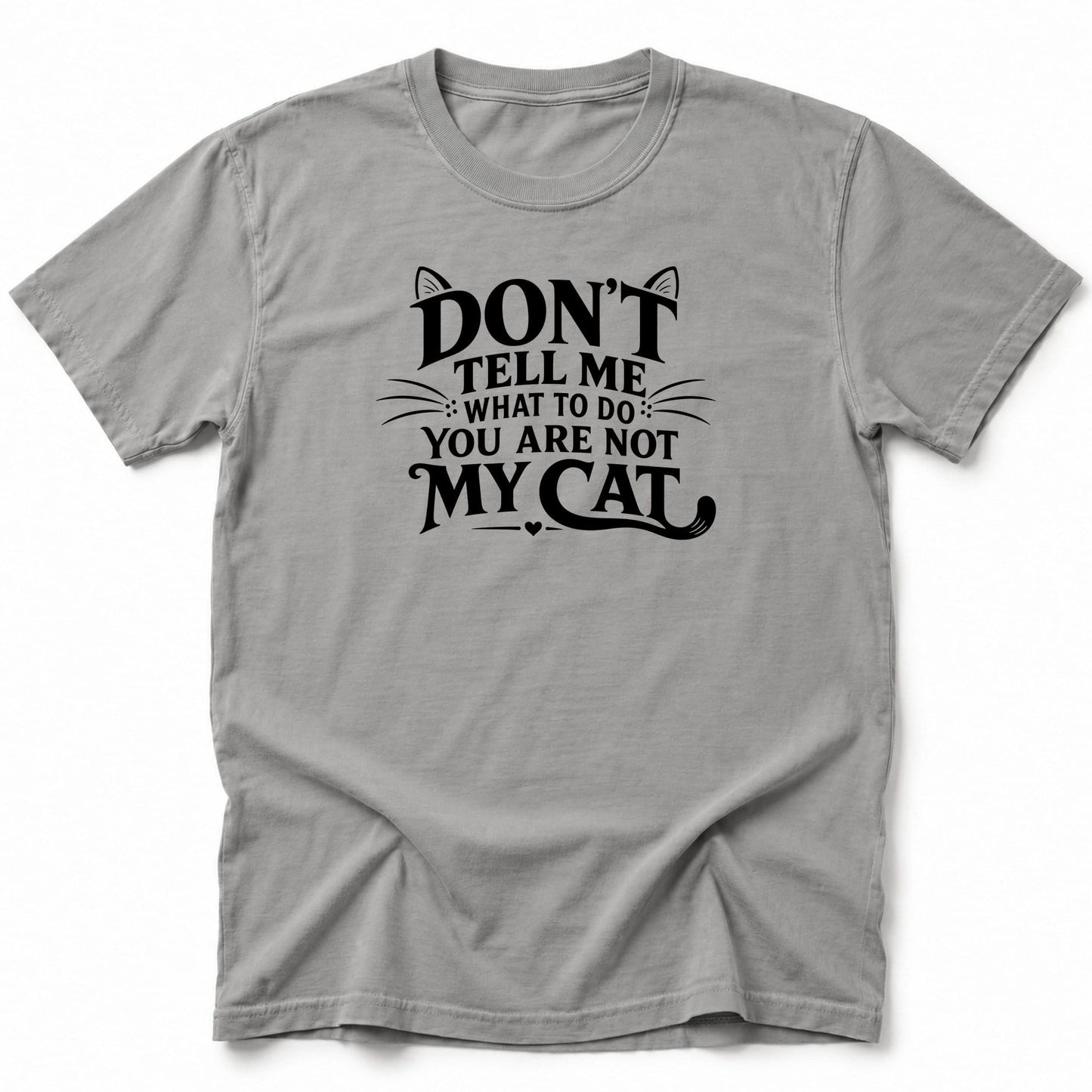 Not My Cat T-Shirt Grey / S 94727808751307148591 T-Shirt