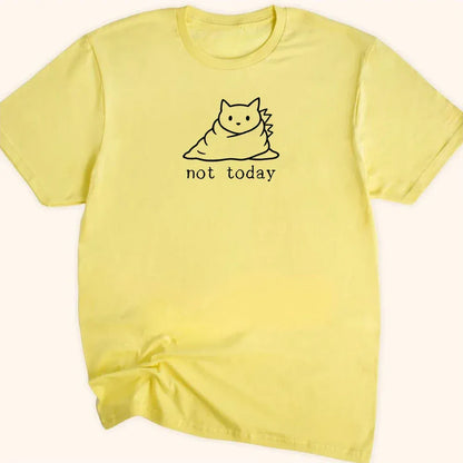 Not Today Everyday Softstyle Tee Cornsilk / S 16066877854754649772 T-Shirt