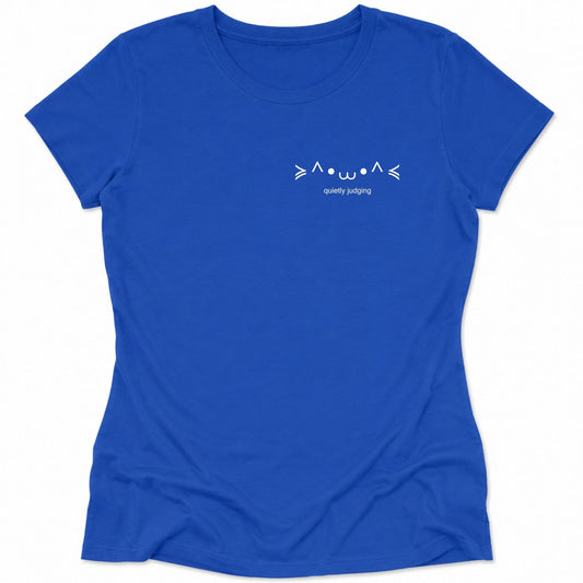 Quietly Judging Womens Tee True Royal / S 24563667551647278125 T-Shirt