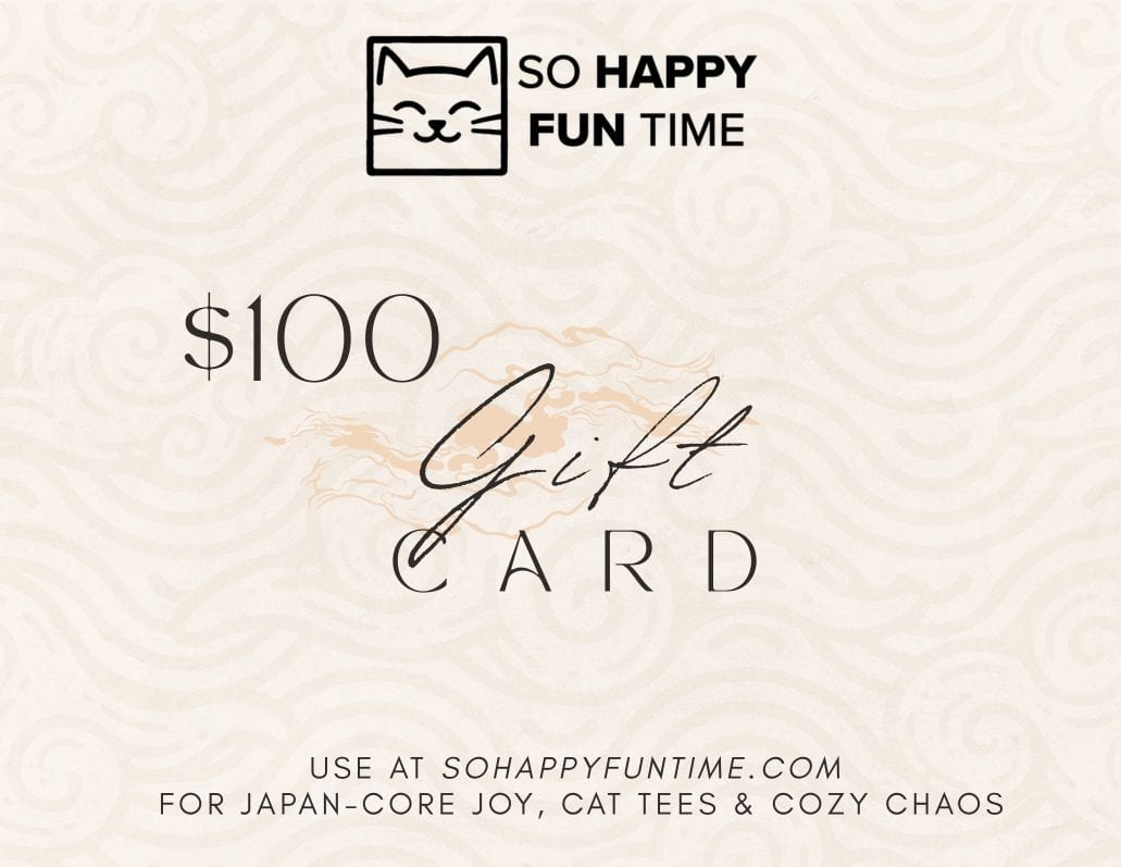 So Happy Fun Time Gift Card $100.00