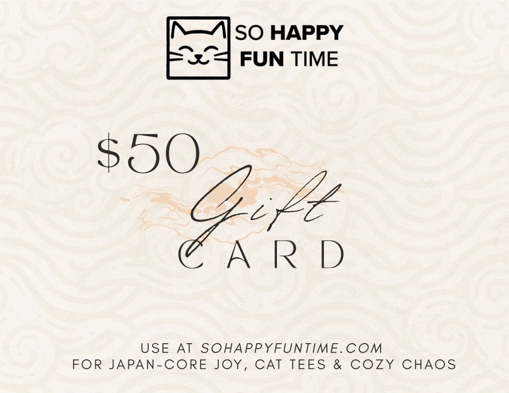 So Happy Fun Time Gift Card $50.00