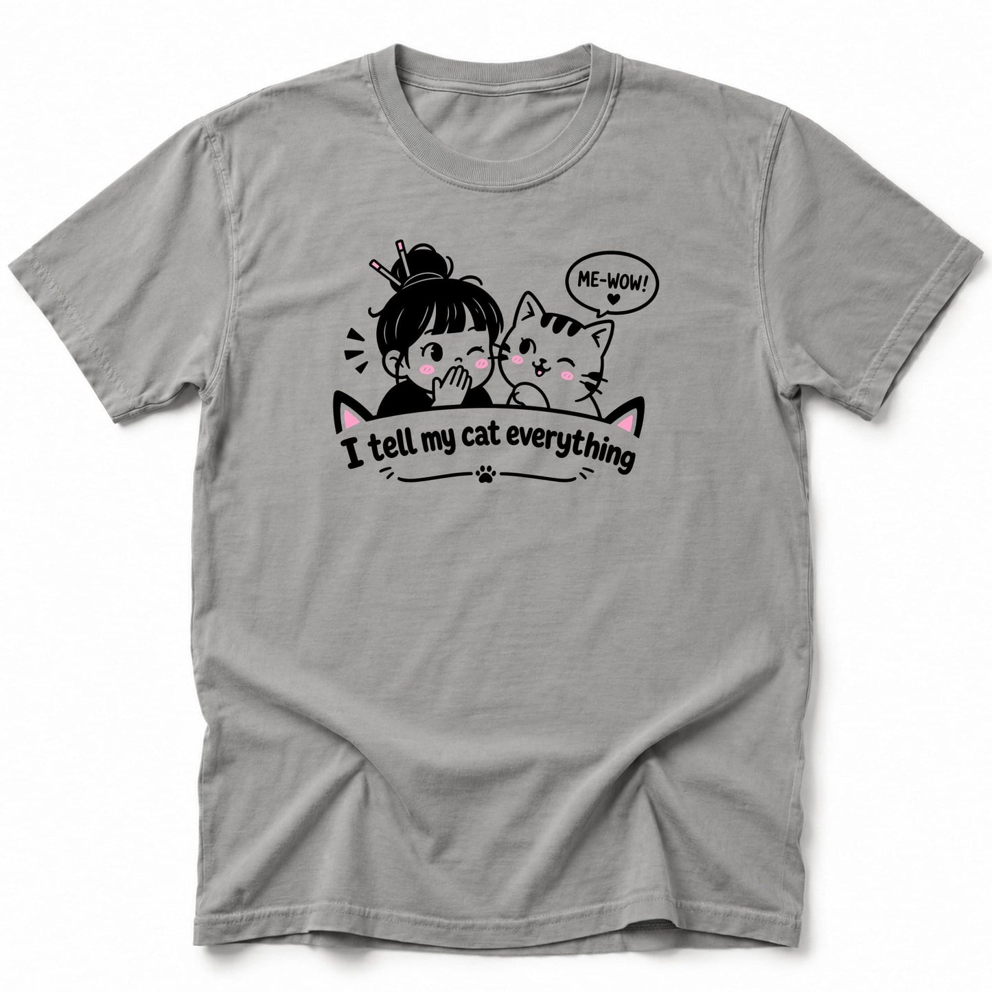 Tell My Cat T-Shirt Grey / S 14114666711487219120 T-Shirt