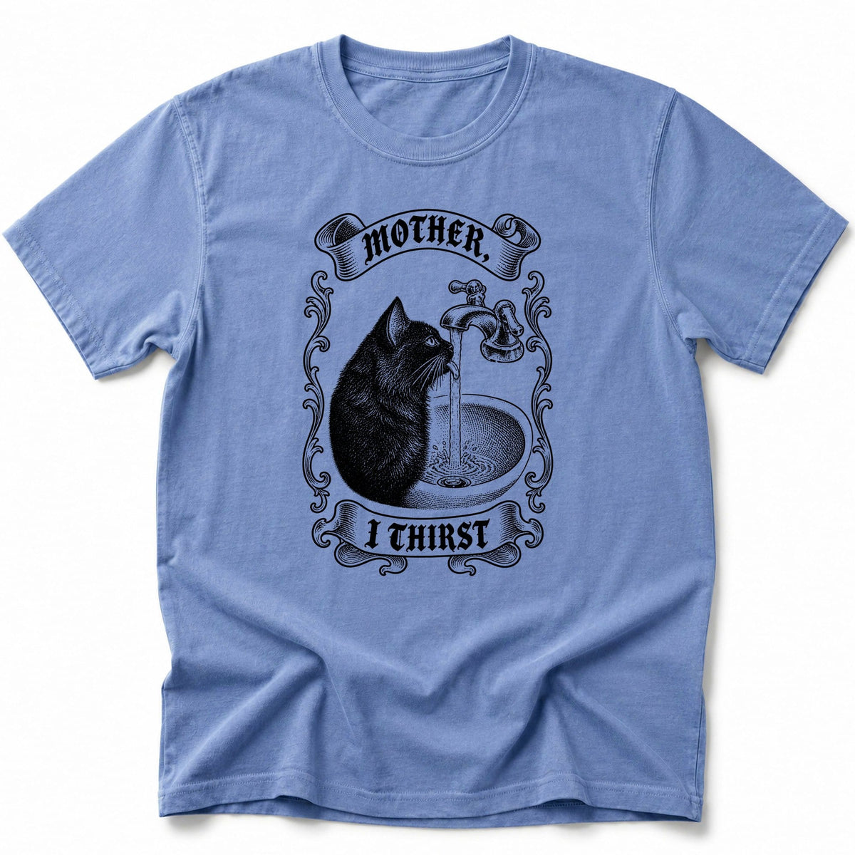 Thirst T-Shirt Blue Jean / S 15110292875525012332 T-Shirt