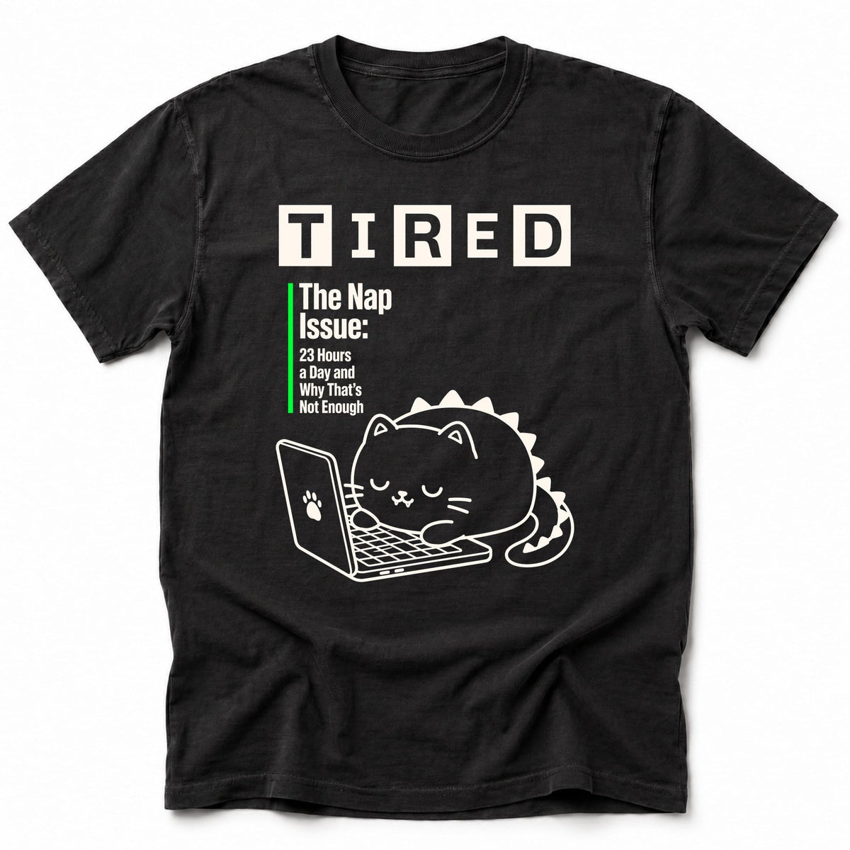 TIRED T-Shirt Black / S 25806929517751051749 T-Shirt
