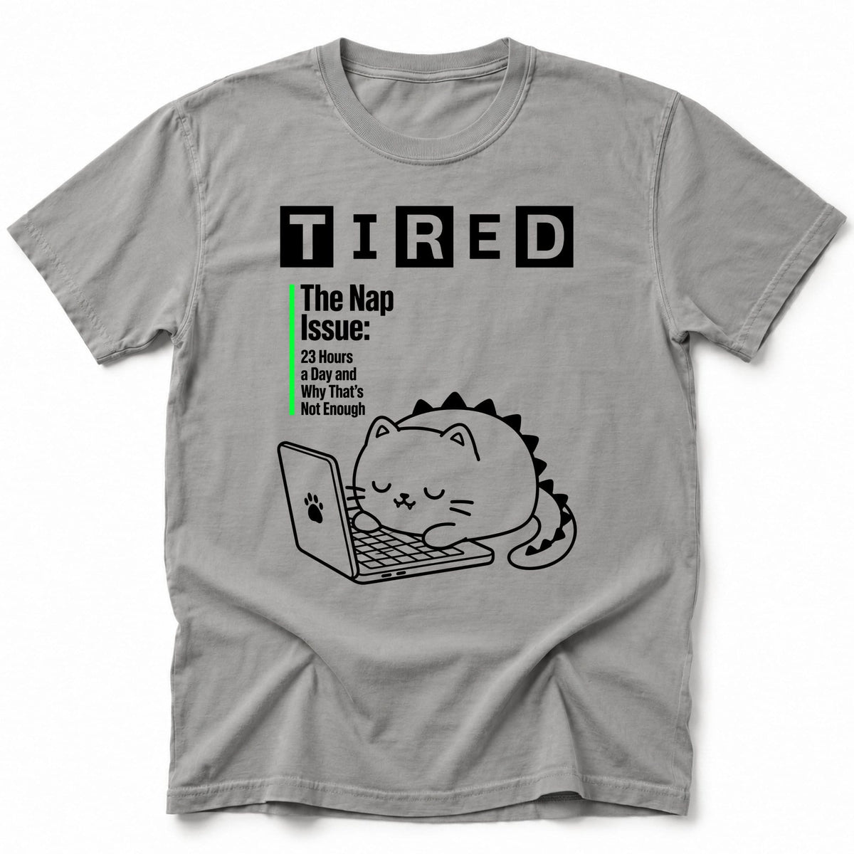 TIRED T-Shirt Grey / S 25753179856655912232 T-Shirt