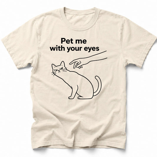 With your eyes T-Shirt Ivory / S 18248666144550797014 T-Shirt